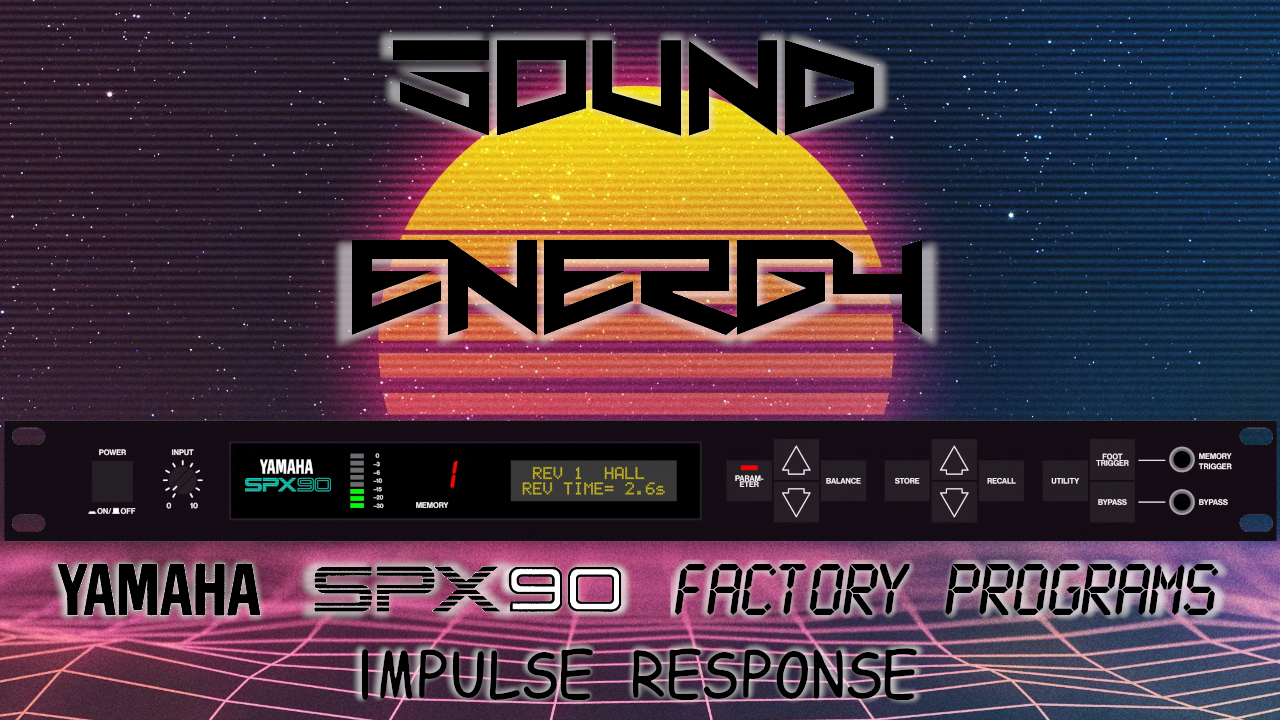 Yamaha SPX90 Factory Programs Impulse Response by Sound Energy